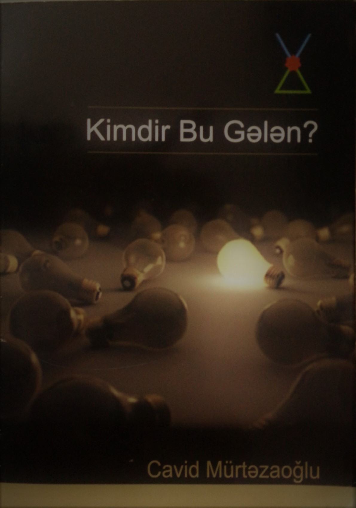 Kimdir Bu Gelen